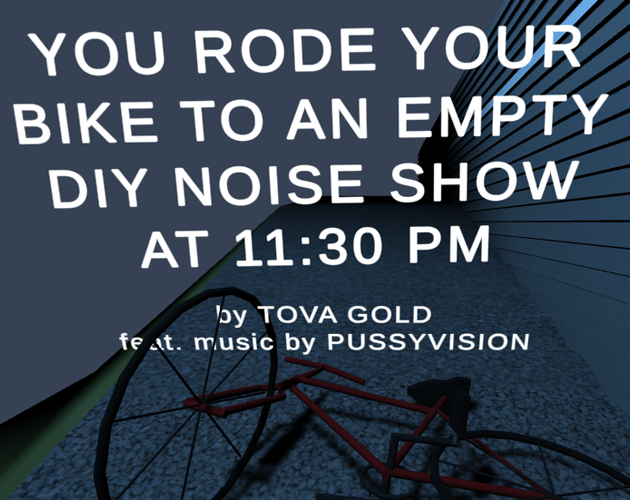 Cover image for You Rode Your Bike to a DIY Noise Show at 11:30 PM