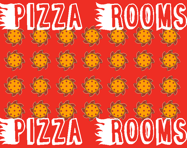 Pizza Rooms