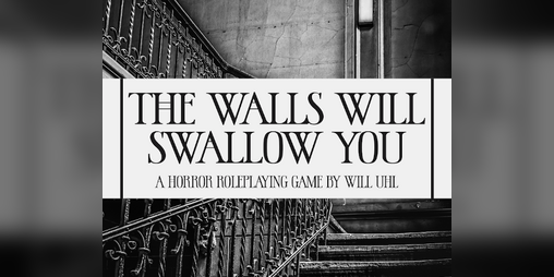 Cover image for The Walls Will Swallow You