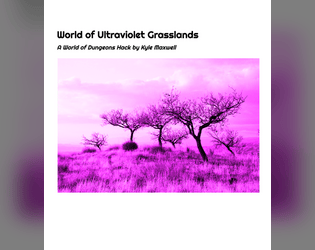 World of Ultraviolet Grasslands   - A World of Dungeons hack for UVG 