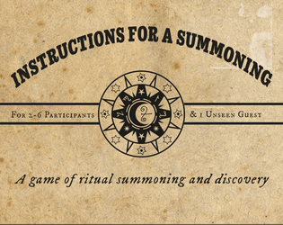 Instructions For A Summoning   - A game of ritual summoning and discovery 