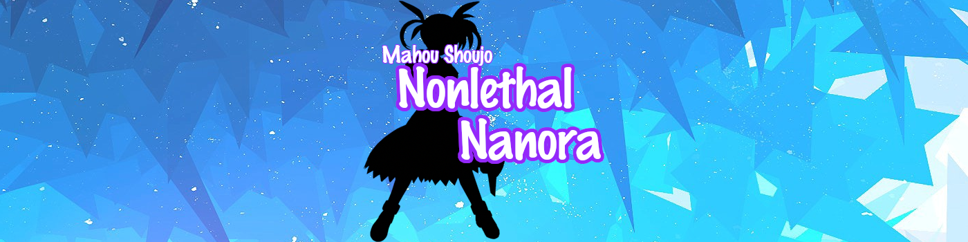 Mahou Shoujo Nonlethal Nanora