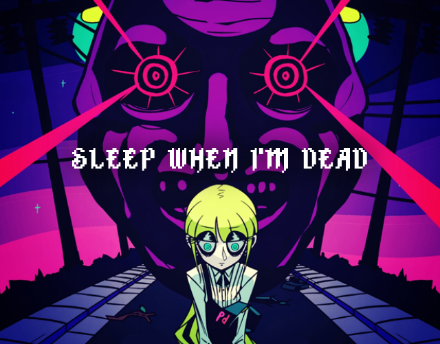 Sleep When I M Dead By Melonkoi