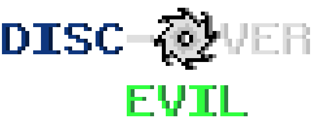 DISC-OVER EVIL