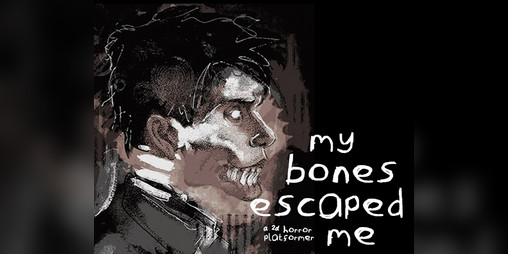 Cover image for My Bones Escaped Me