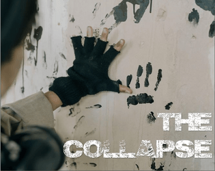 The Collapse   - Everything Crumbles 