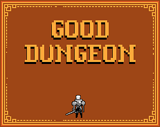 GOOD DUNGEON