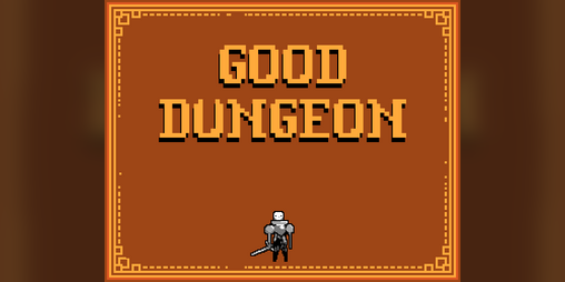 Cover image for GOOD DUNGEON
