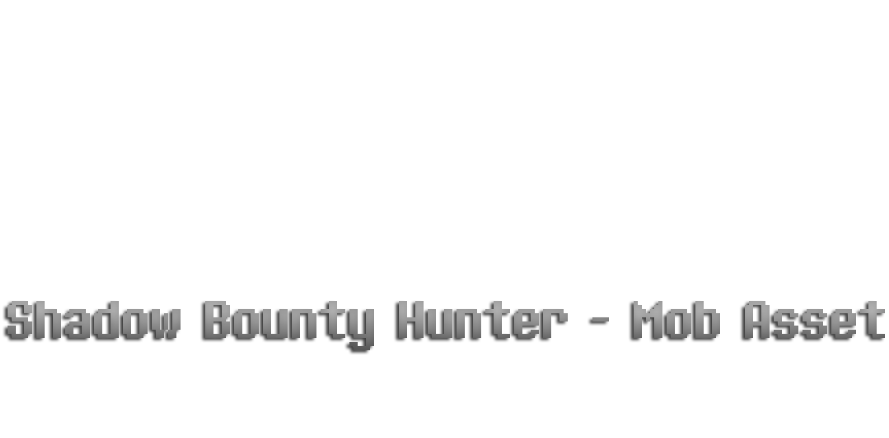 Shadow Hunter - Mob Asset