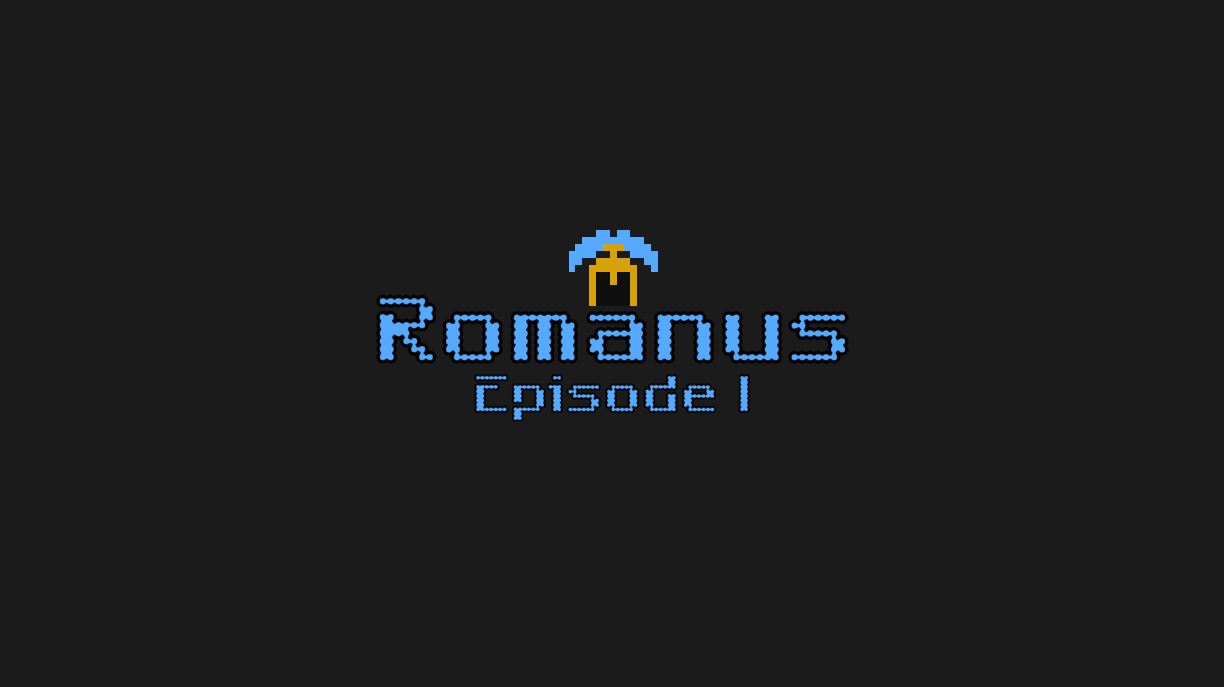 Romanus - Episode 1