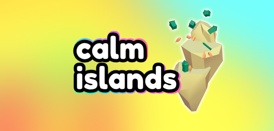 Calm Islands