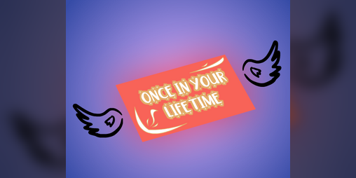 Cover image for Once in your Lifetime