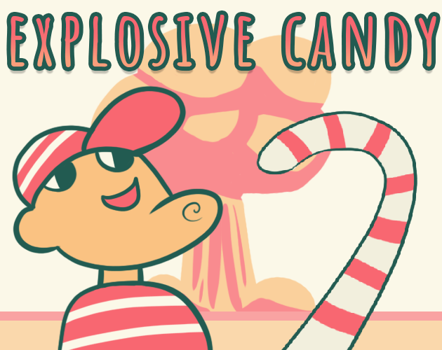 Explosive Candy