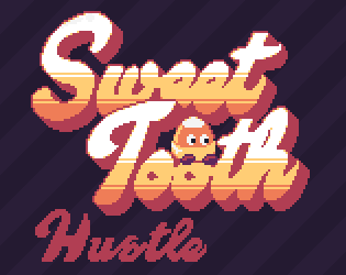 Cover image for Sweet Tooth Hustle