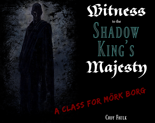 Cover image for Witness to the Shadow King's Majesty