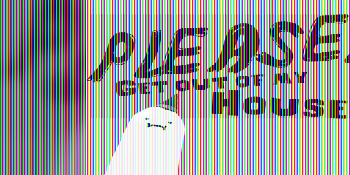 Cover image for Please get out of my House!