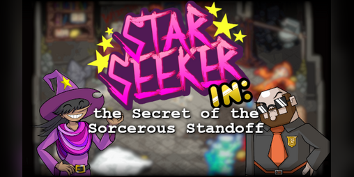 Cover image for Star Seeker in: the Secret of the Sorcerous Standoff