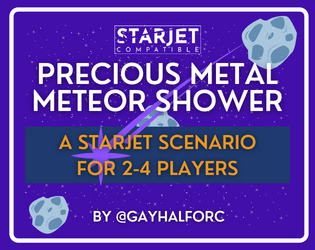 Precious Metal Meteor Shower: A Starjet Scenario   - A Starjet Scenario for 2-4 Players 