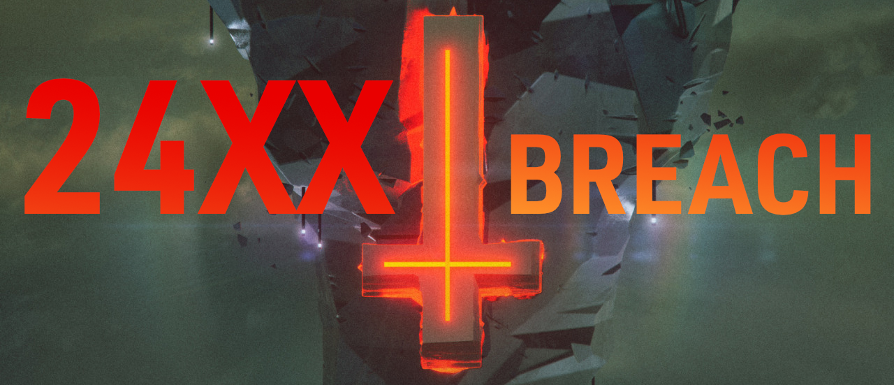 24XX: BREACH