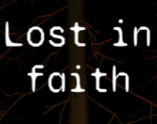 Lost in faith