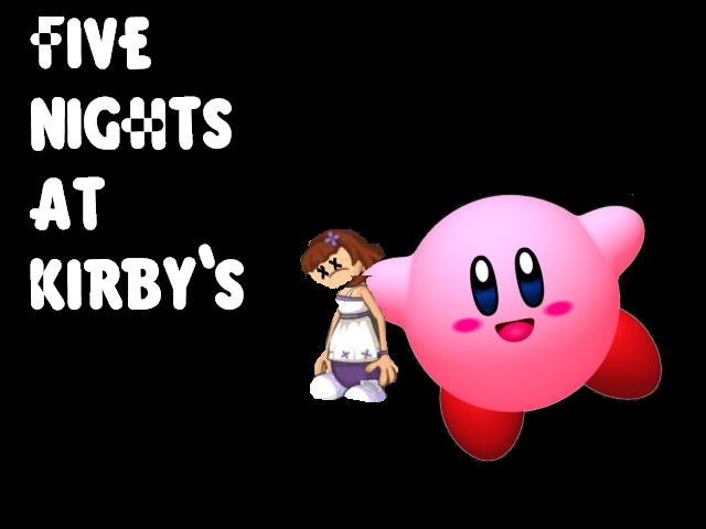 Five Nights at Kirby's