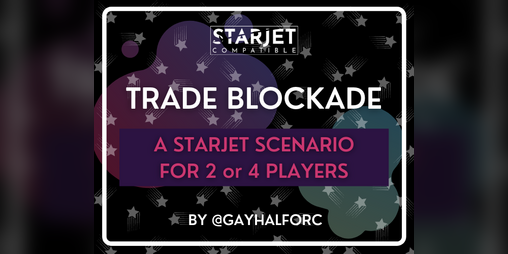 Cover image for Trade Blockade: A Starjet Scenario
