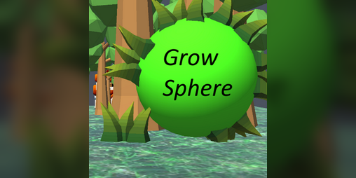 Cover image for Grow Sphere - Absorb the World