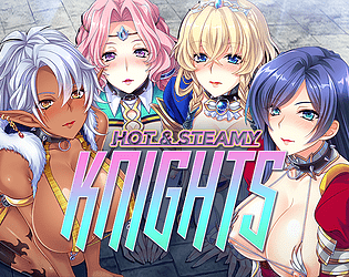 Hot & Steamy Knights