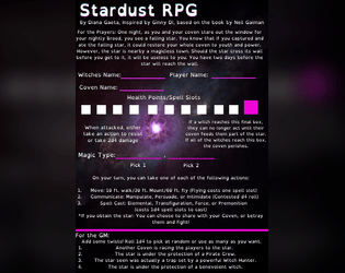 Stardust One-Shot   - A one-shot TRPG about witches searching for a star. 