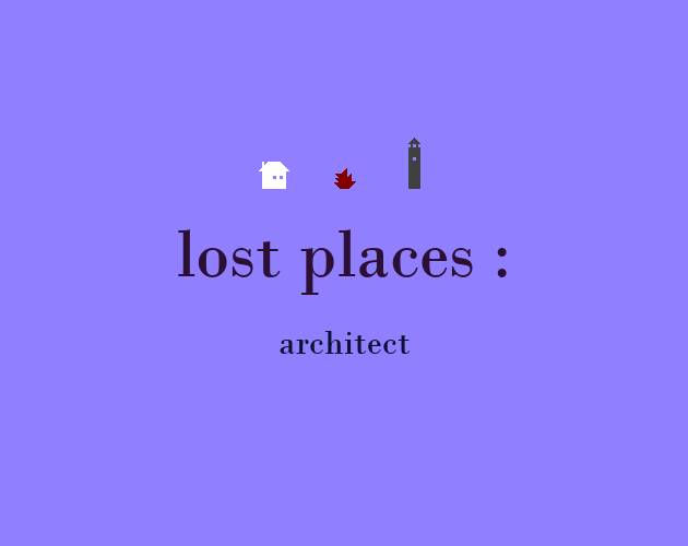 lost places : architect
