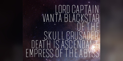 Cover image for Lord Captain Vanta Blackstar of the Skull Crusader, Death is Ascendant, Empress of the Abyss