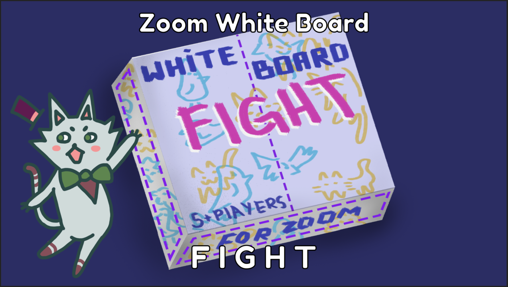 White Board Fight For Zoom
