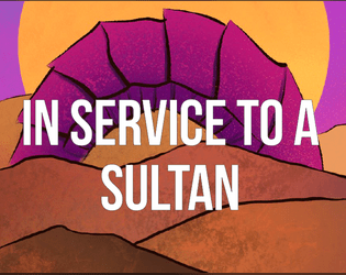 In Service To A Sultan   - A pamphlet adventure for Troika! set in the world of Acid Death Fantasy 