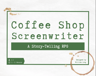 Coffee Shop Screenwriter   - A Story-Telling RPG 