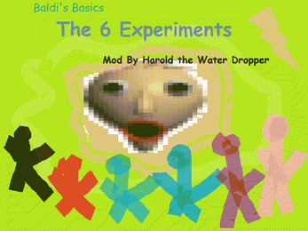 Baldi's Basics: The 6 Experiments
