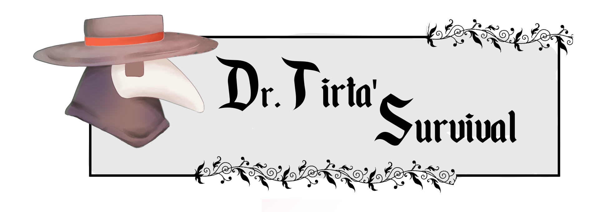 Dr.Tirta'Survival