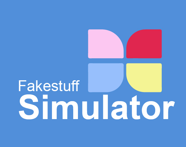 Fakestuff Simulator