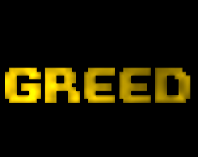 Greed demo