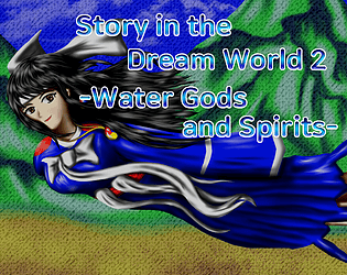 Story in the Dream World 2 -Water Gods and Spirits-