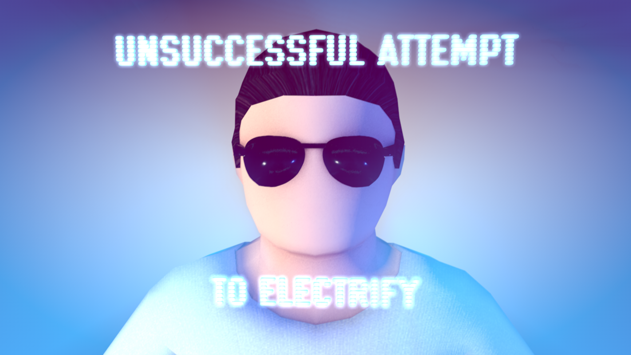 Unsuccessful attempt to electrify humanity