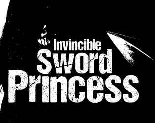 Invincible Sword Princess   - A Rules-Lite Game of Postcolonial Revenge 