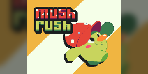 Cover image for Mush Rush