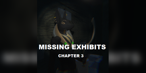 Cover image for Missing Exhibits - Chapter 3
