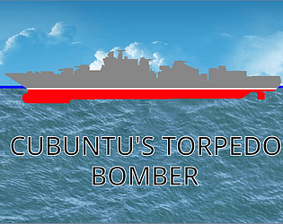 Cubuntu's Torpedo Bomber