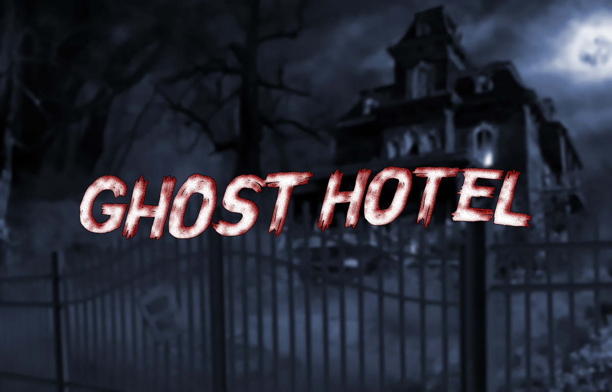 Ghost Hotel