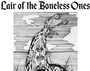 Cover image for Lair of the Boneless Ones