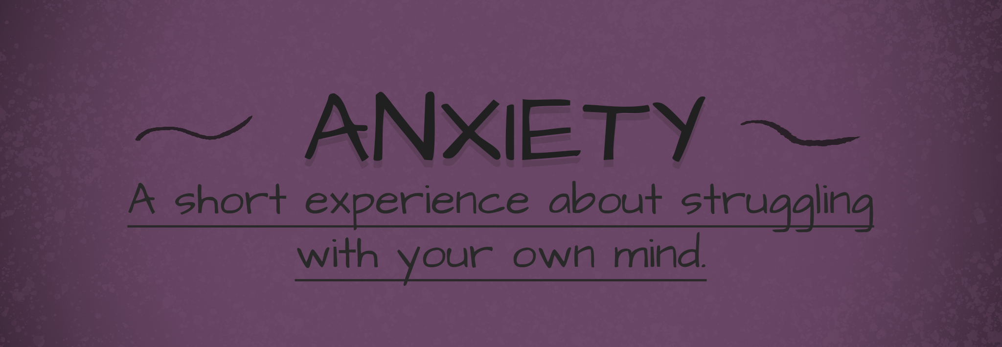 Anxiety-a short experience
