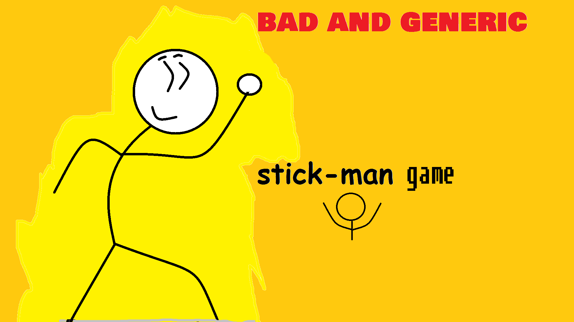 bad and generic stickman game