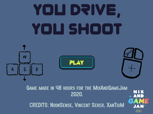 You Drive, You Shoot