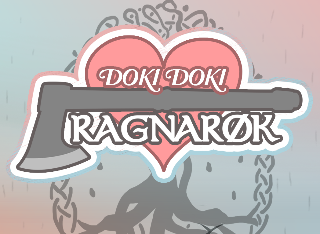Doki Doki Ragnarok (GGJ18 Entry)
